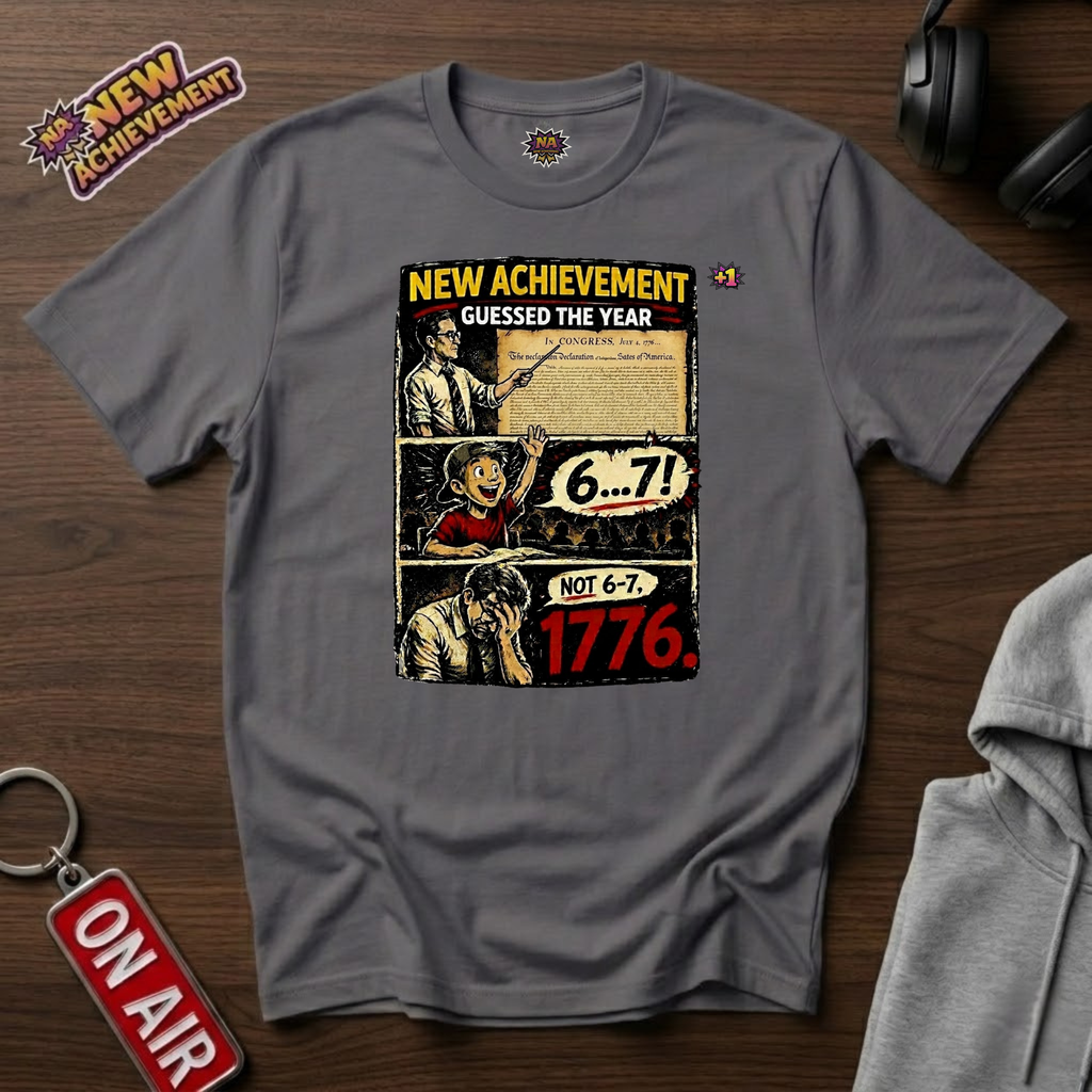 Not 6 7 1776 Comic Strip T‑Shirt