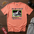 Stayed Out on Cinco T‑Shirt