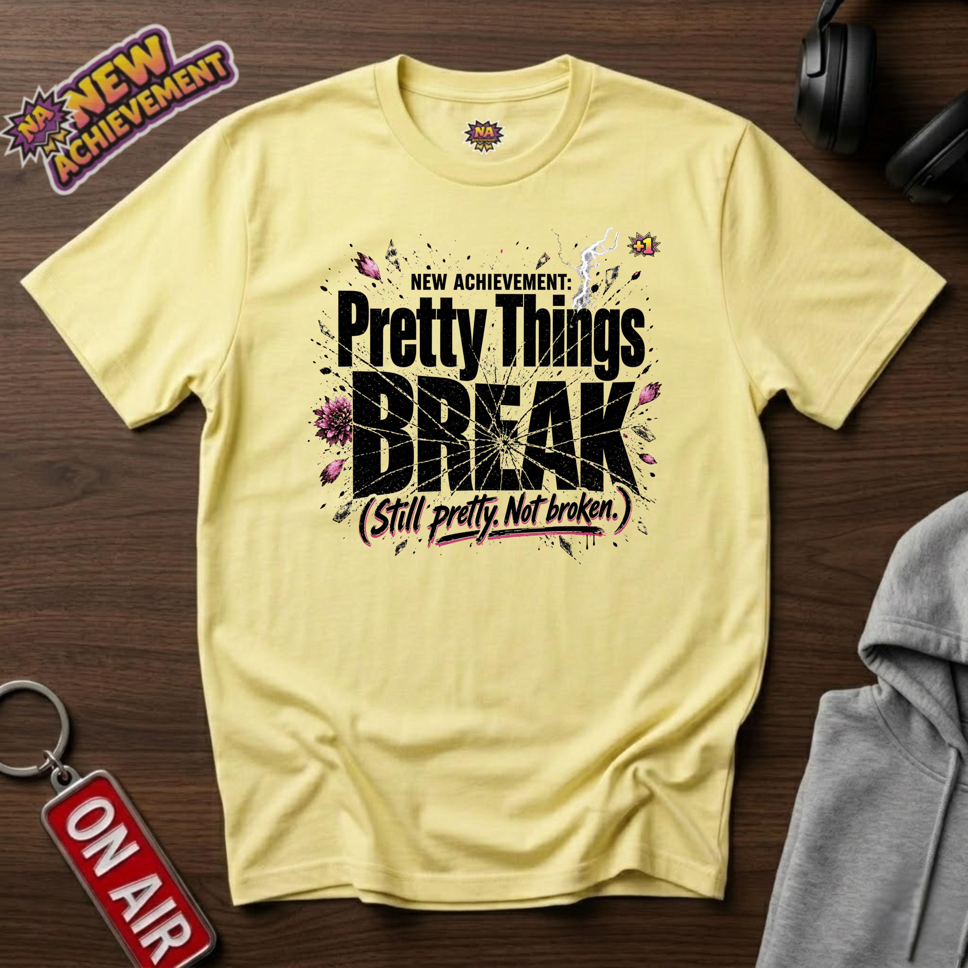 Pretty Things Break T‑Shirt