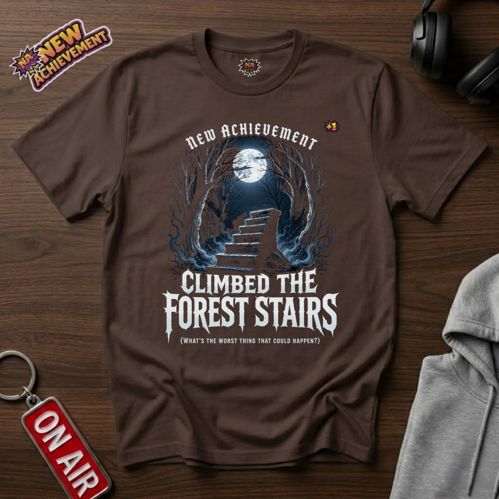 Climbed The Forest Stairs T-Shirt