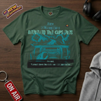 Believed The GPS Lies T-Shirt