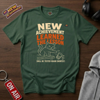 Learned The Lesson T-Shirt
