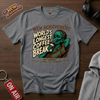 World's Longest Coffee Break T-Shirt