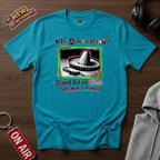 Stayed Out on Cinco T‑Shirt