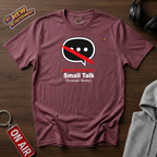 Small Talk T-Shirt