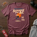Screamed For AC T-Shirt