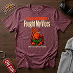 Fought My Vices Basket T-Shirt