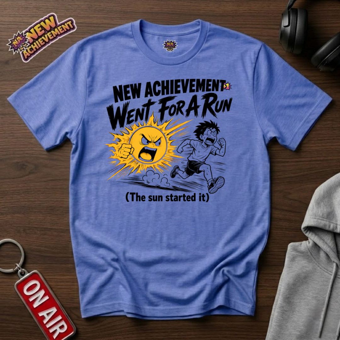 Went For A Run T-Shirt