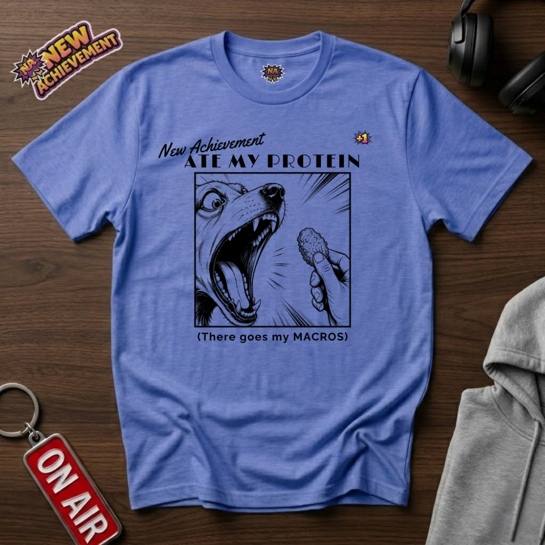 Ate My Protein T-Shirt