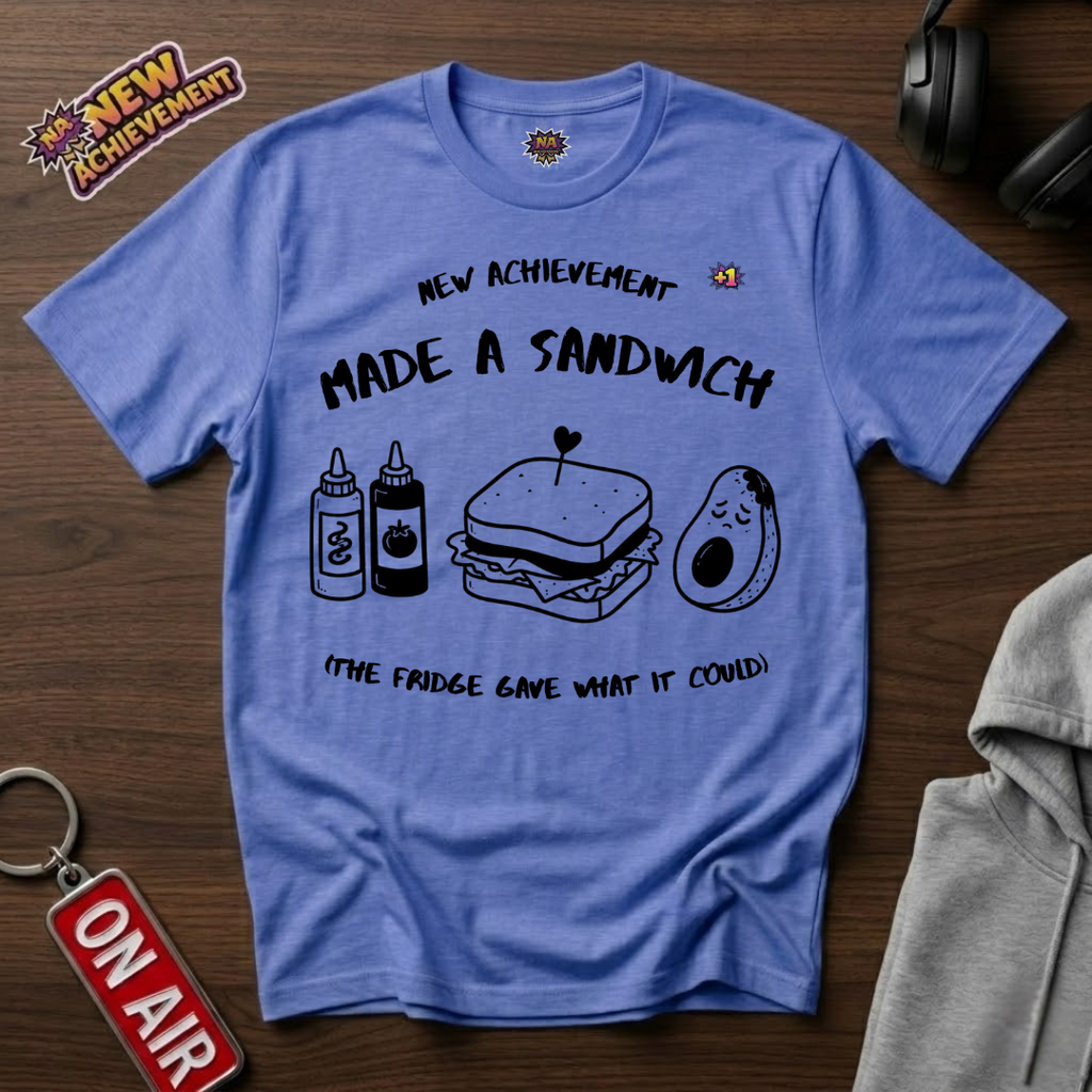 Made A Sandwich T-Shirt