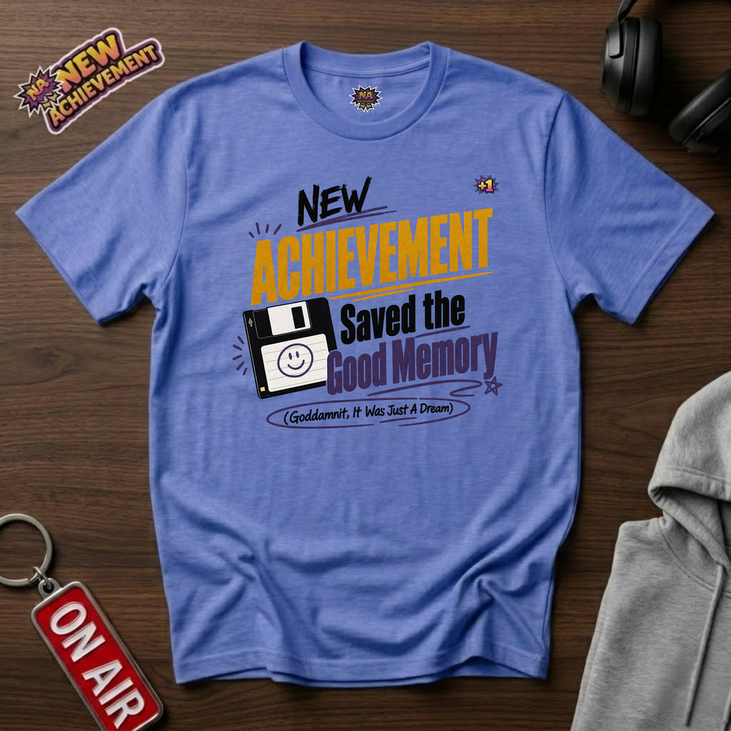 Saved The Good Memory T-Shirt