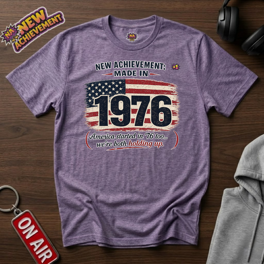 Made in 1976 America T-Shirt