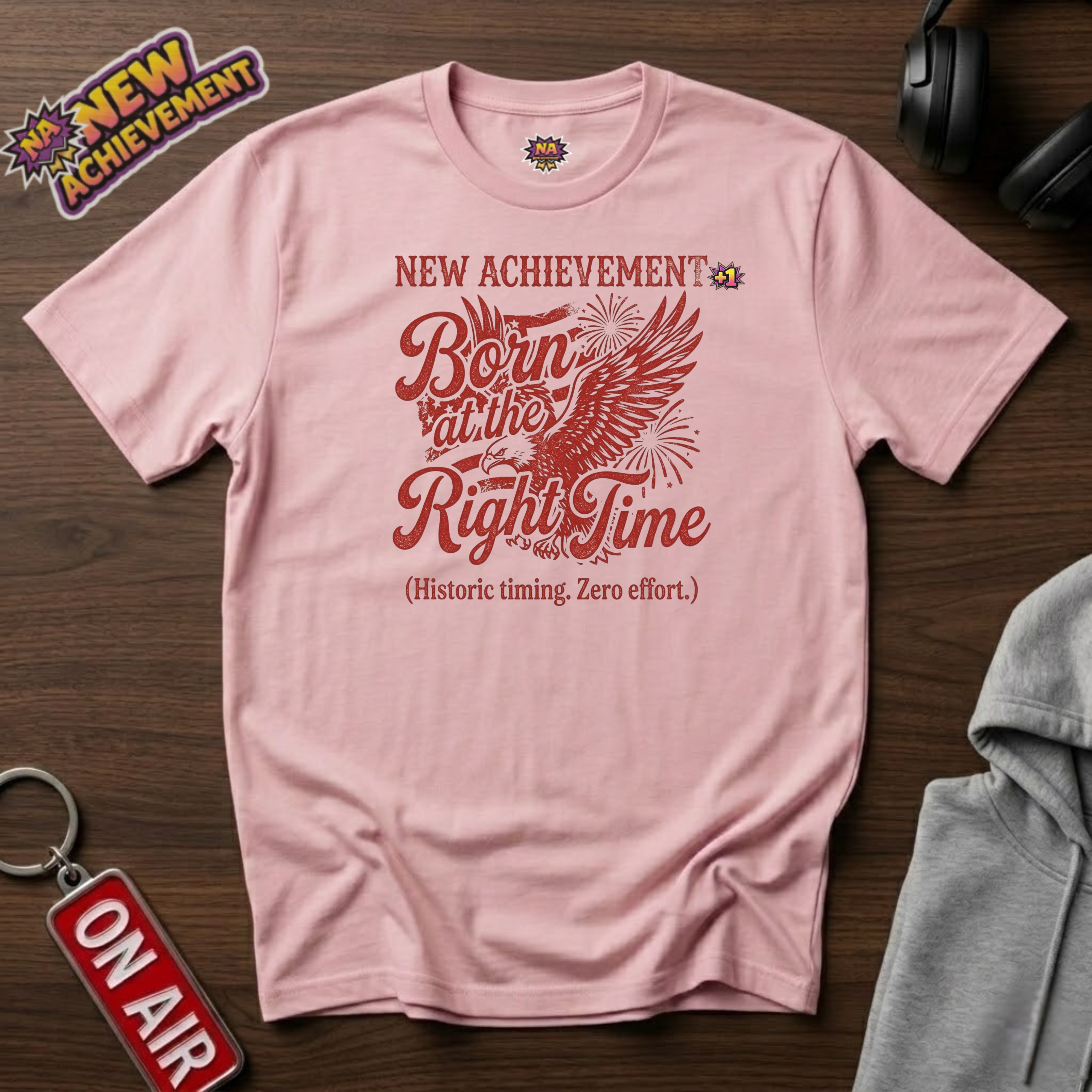 Born at the Right Time T-Shirt