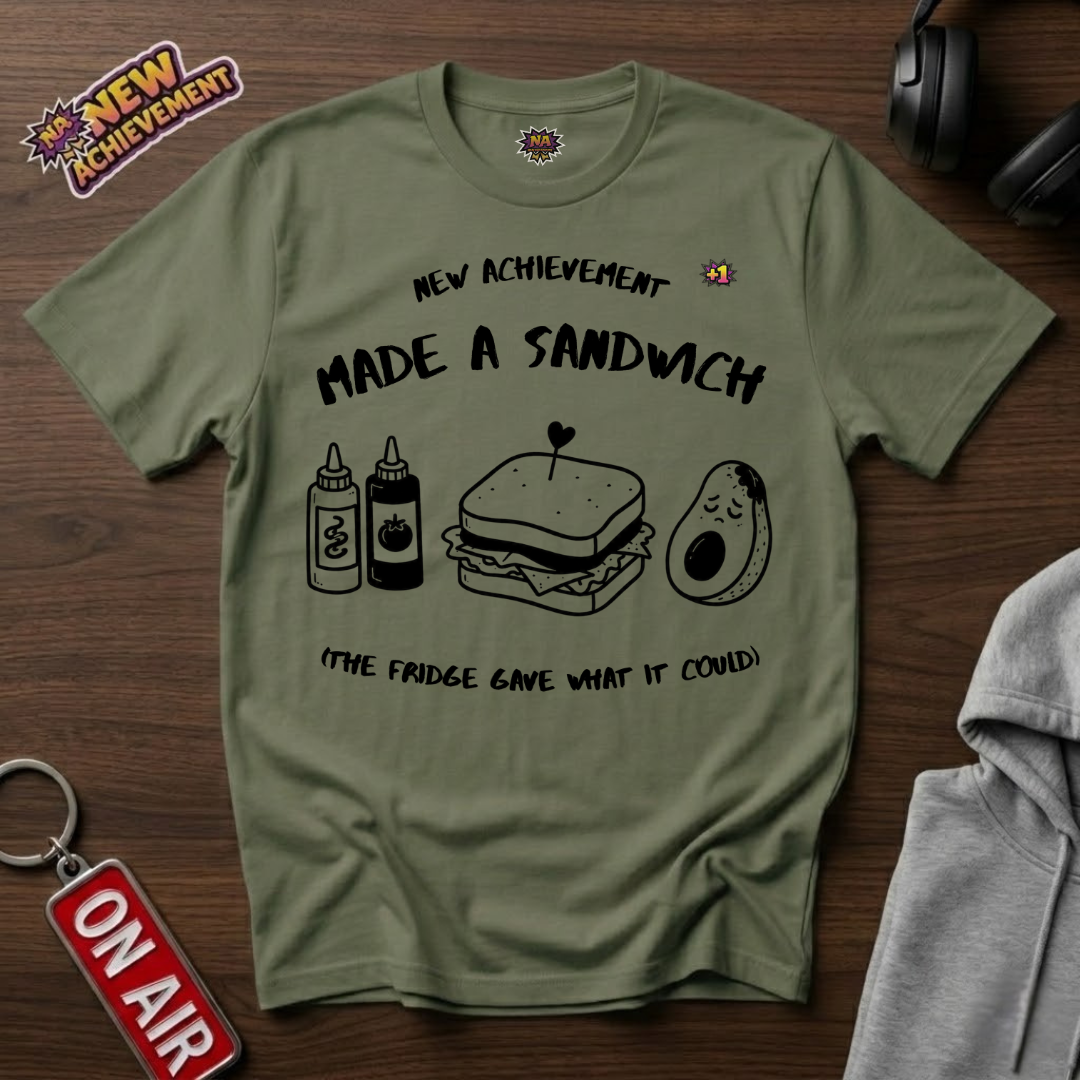 Made A Sandwich T-Shirt