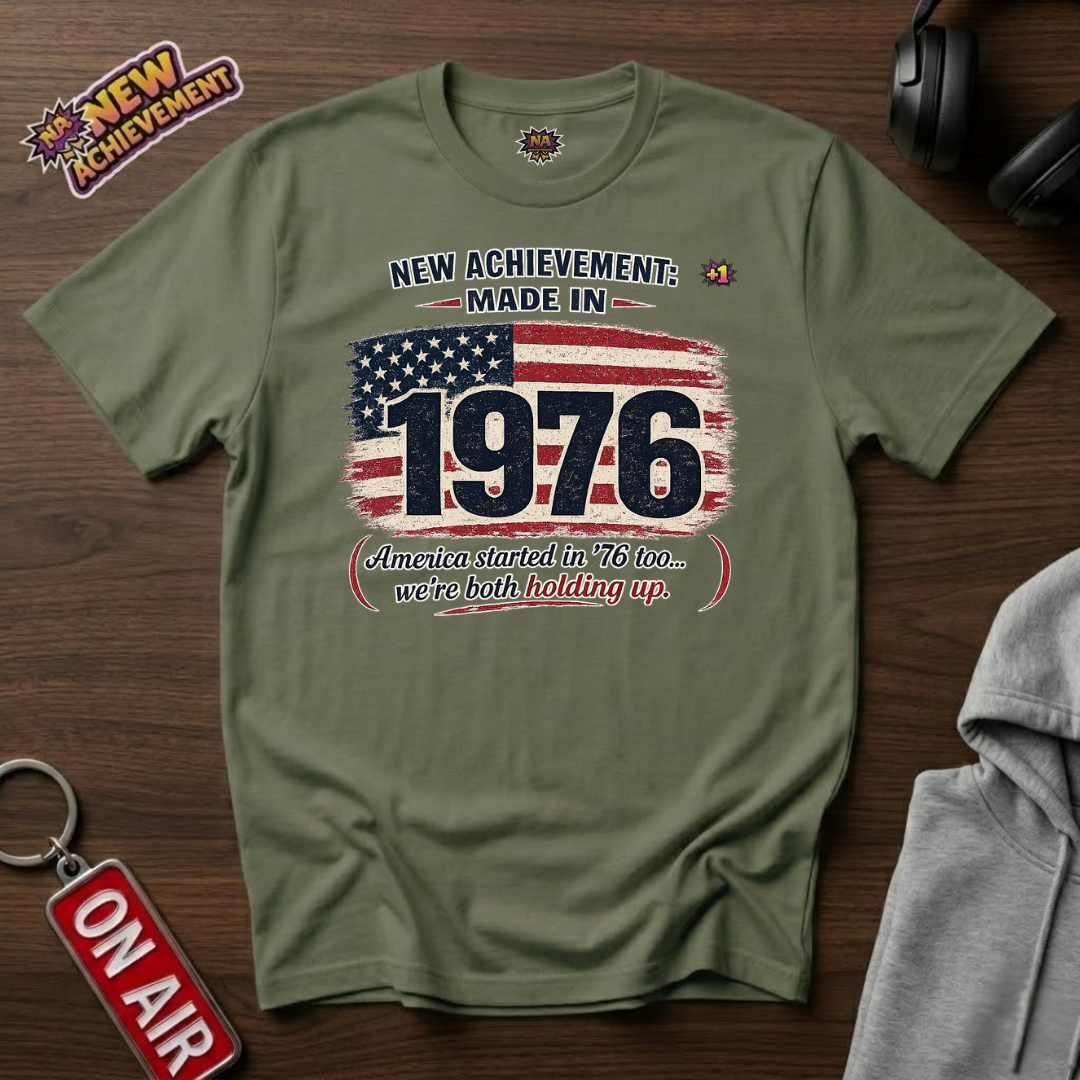Made in 1976 America T-Shirt