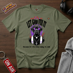 Let God Fix It T-Shirt