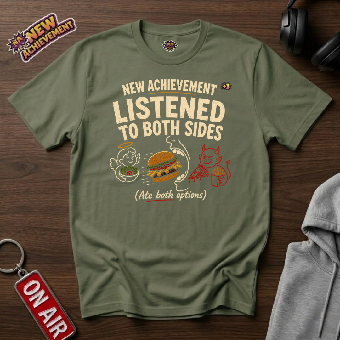 Listened To Both Sides T-Shirt