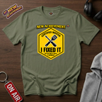 I Fixed It T‑Shirt
