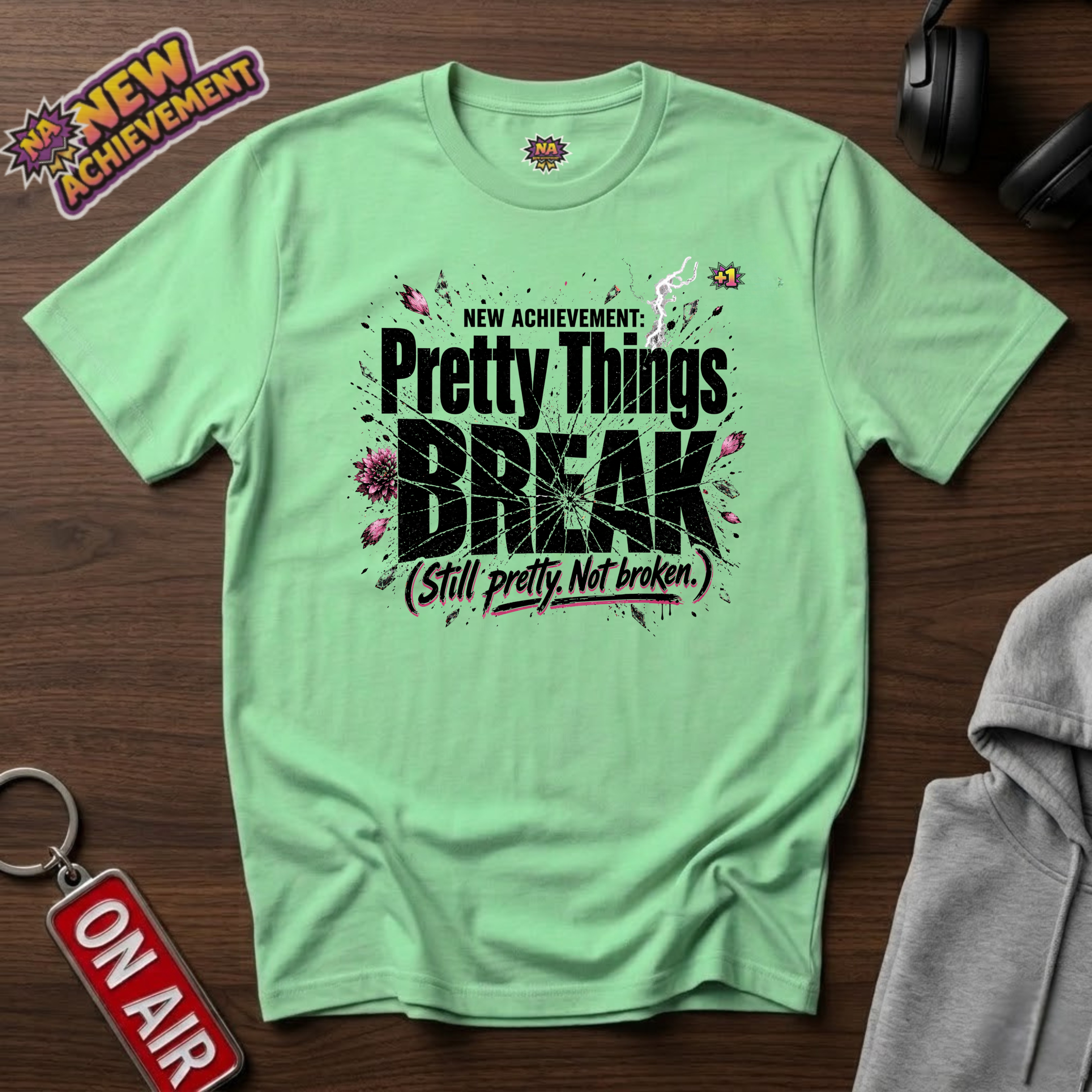 Pretty Things Break T‑Shirt