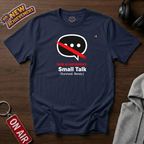 Small Talk T-Shirt