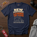 Learned The Lesson T-Shirt