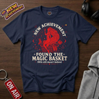 Found The Magic Basket T-Shirt