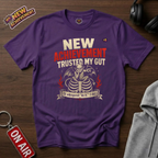 Trusted My Gut T-Shirt