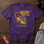 Seized The Day T-Shirt