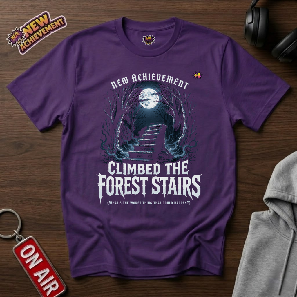 Climbed The Forest Stairs T-Shirt