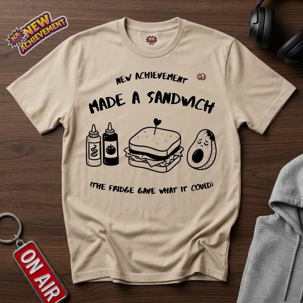 Made A Sandwich T-Shirt