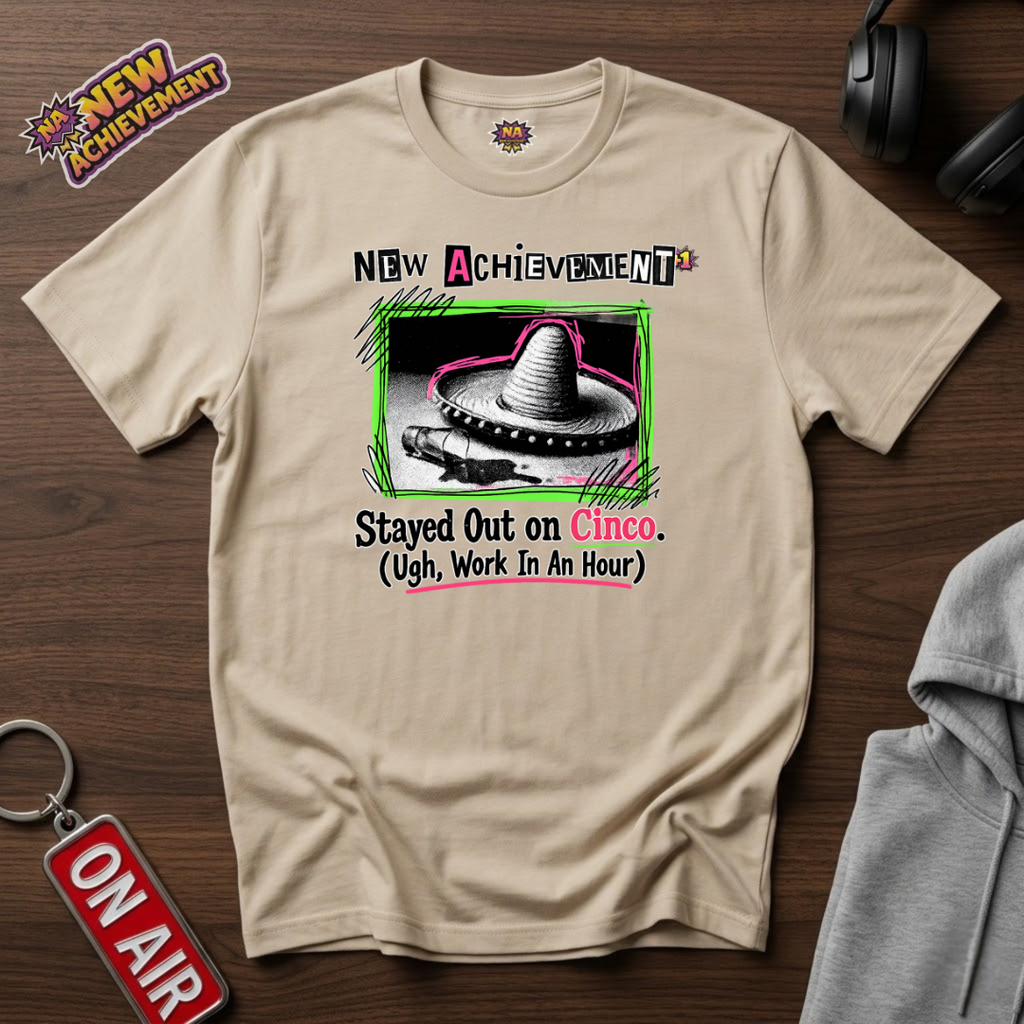 Stayed Out on Cinco T‑Shirt