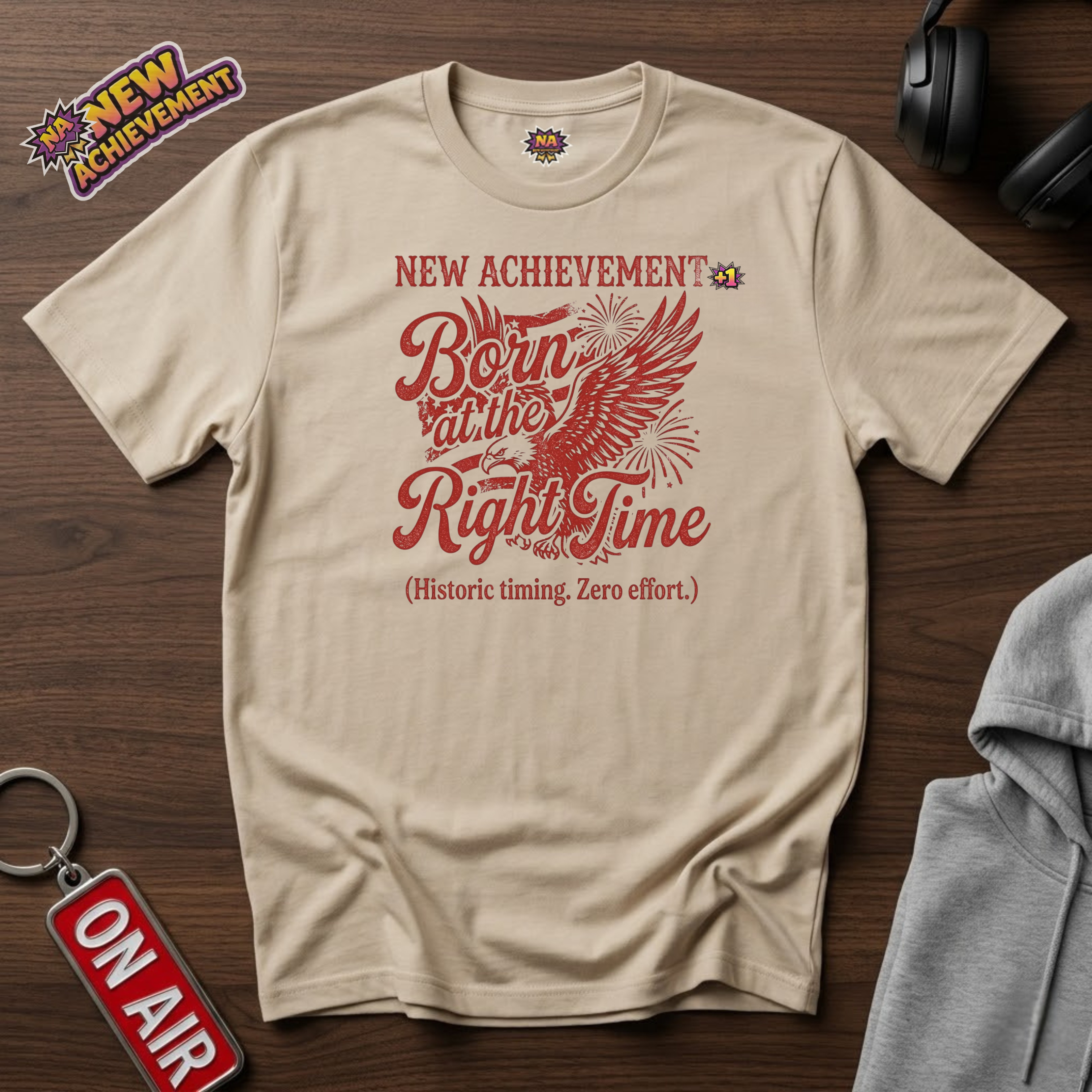 Born at the Right Time T-Shirt