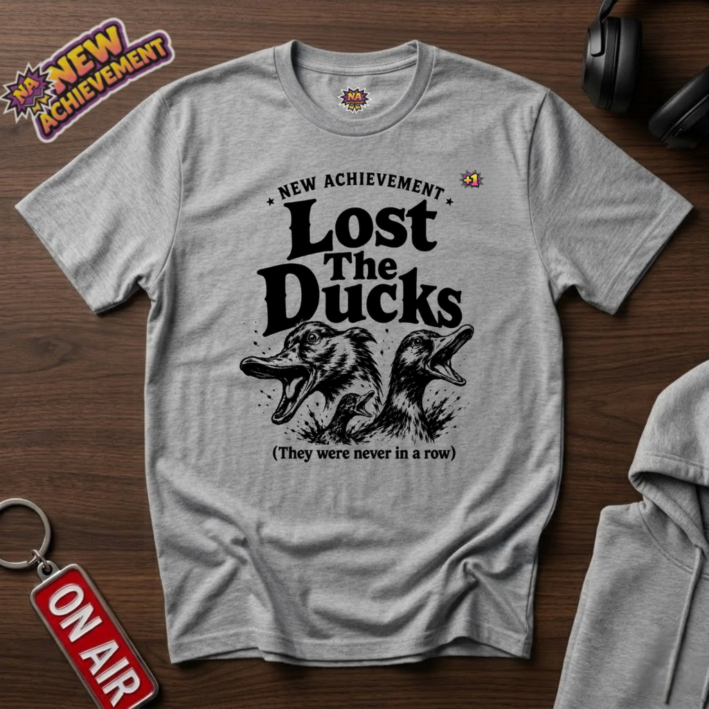 Lost The Ducks T-Shirt