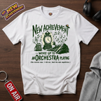 Woke Up To An Orchestra Playing T-Shirt