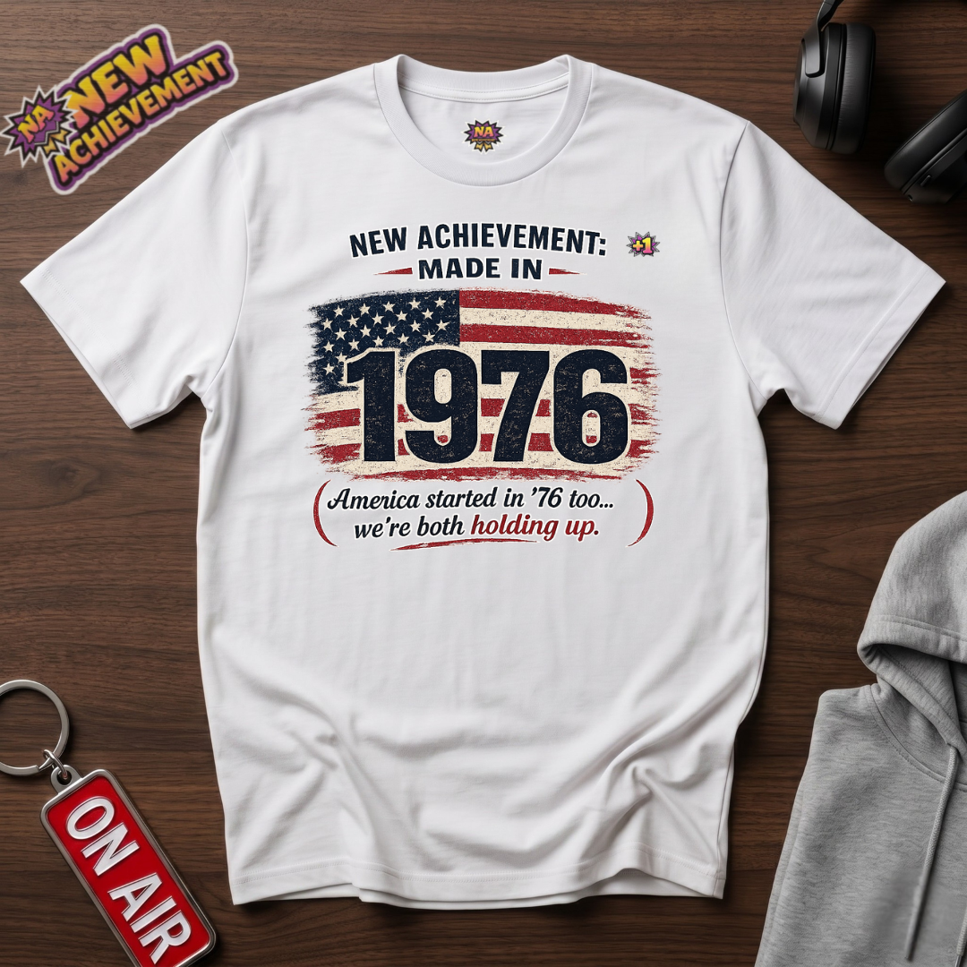 Made in 1976 America T-Shirt
