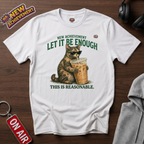Let It Be Enough T-Shirt
