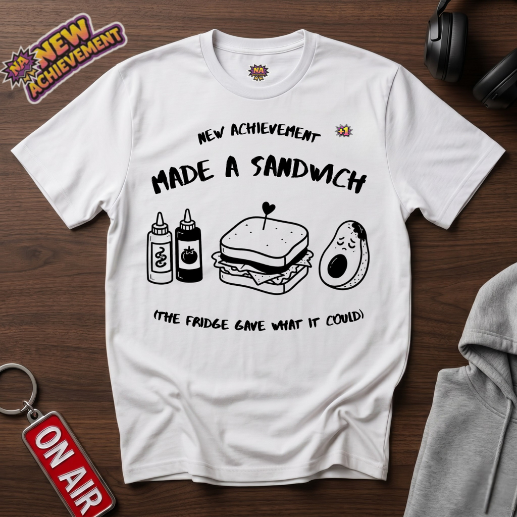 Made A Sandwich T-Shirt